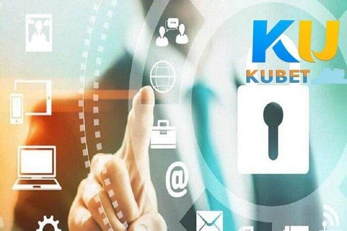 Chiến lược bảo mật thông tin tại Kubet